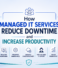 How Managed IT Services Reduce Downtime and Increase Productivity